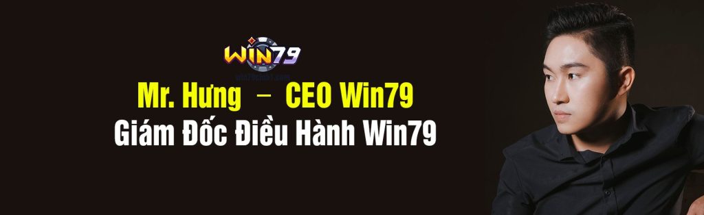 Mr Hưng giám đốc win79